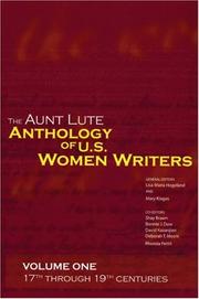 Cover of: The Aunt Lute Anthology of U.S. Women Writers: 17th Through 19th Centuries
