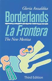 Cover of: Borderlands/La Frontera by Gloria E. Anzaldúa