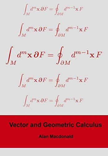 Vector and Geometric Calculus by Alan Macdonald