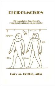 Cover of: Decircumcision : Foreskin Restoration ,Methods and  Circumcision Practices