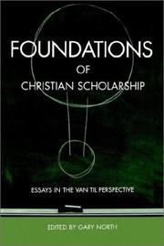 Cover of: Foundations of Christian Scholarship by Gary North