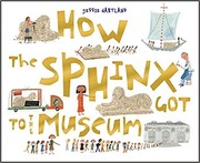 how-the-sphinx-got-to-the-museum-cover