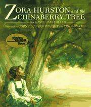Cover of: Zora Hurston and the chinaberry tree | Miller, William