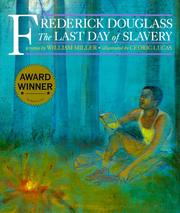 Cover of: Frederick Douglass: The Last Day of Slavery