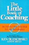 Cover of: The Little Book of Coaching (One Minute Manager) by Kenneth H. Blanchard, Don Shula