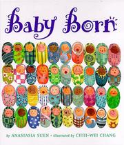 Cover of: Baby born | Anastasia Suen