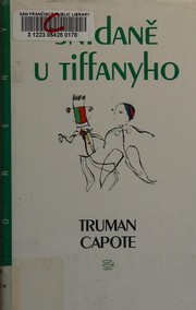 Cover of: Snídaně u Tiffanyho by Truman Capote