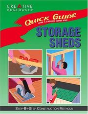 Cover of: Storage Sheds (Quick Guide) by Barrett, James, Creative Homeowner Press, Jim Barrett, Creative Homeowner Press, Jim Barrett