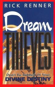 Cover of: Dream thieves: don't be robbed of your divine destiny!