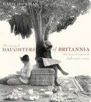 Cover of: Illustrated Daughters of Britannia by Katie Hickman