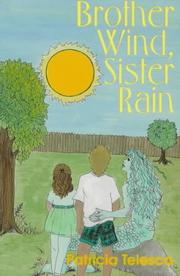 Cover of: Brother Wind, Sister Rain by Patricia Telesco