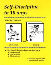 Cover of: Self-discipline in 10 days by Theodore Bryant