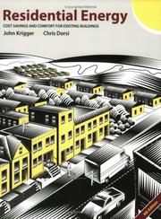 Cover of: Residential Energy by John T Krigger, Chris Dorsi