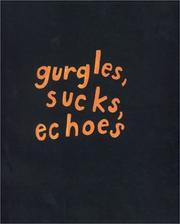 Cover of: Roni Horn: Gurgles, Sucks, Echoes.