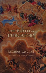 Cover of: The birth of purgatory