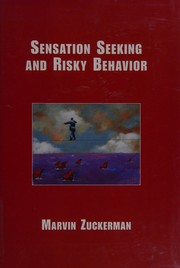 Cover of: Sensation seeking and risky behavior by Marvin Zuckerman