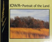 Cover of: Iowa: portrait of the land