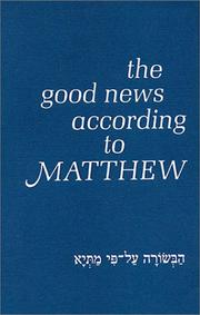 Cover of: The good news according to Matthew by translated by Henry Einspruch.