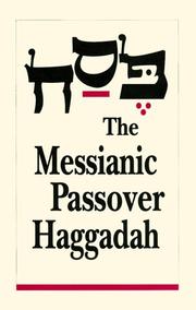 Cover of: The Messianic Passover Haggadah