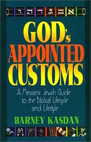 God's appointed customs by Barney Kasdan