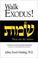Cover of: Walk Exodus! A Messianic Jewish Devotional Commentary
