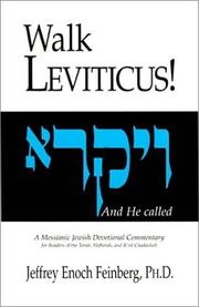 Cover of: Walk Leviticus! A Messianic Jewish Devotional Commentary by Jeffrey Enoch Feinberg