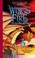 Cover of: Wings of fire. The dragonet prophecy : the graphic novel