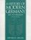 Cover of: History of Modern Germany, A