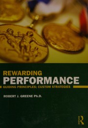 Rewarding performance by Robert J. Greene