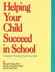 Cover of: Helping Your Child Succeed in School: A Guide for Parents of 4 to 14 Year Olds