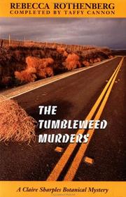 Cover of: The tumbleweed murders: a Claire Sharples botanical mystery