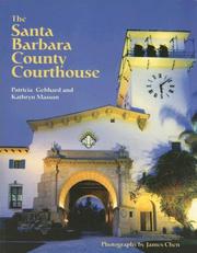 Cover of: Santa Barbara County Courthouse by Patricia Gebhard, Kathryn Masson