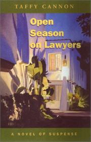 Cover of: Open Season on Lawyers: A Novel of Suspense