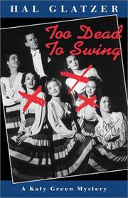 Too dead to swing by Hal Glatzer