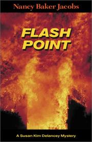 Cover of: Flash point: a Susan Kim Delancey mystery