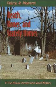 Cover of: Death, bones, and stately homes: a Tori Miracle Pennsylvania Dutch mystery