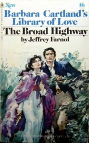 The broad highway by Jeffery Farnol