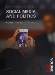 Cover of: Encyclopedia of social media and politics by Kerric Harvey