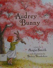 Cover of: Audrey Bunny by Angie Smith