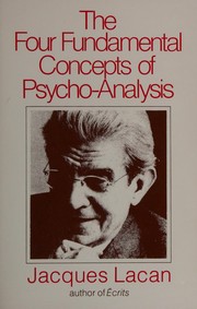 Cover of: The four fundamental concepts of psycho-analysis by Jacques Lacan