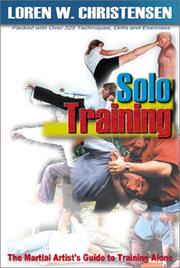 Cover of: Solo Training: The Martial Artist's Guide to Training Alone