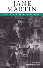 Cover of: Jane Martin Collected Works Volume I: Collected Plays 1980-1995 - Paper