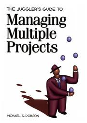 Cover of: The Juggler's Guide to Managing Multiple Projects