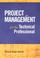 Cover of: Project Management for the Technical Professional