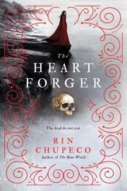 Cover of: The Heart Forger (The Bone Witch #2)