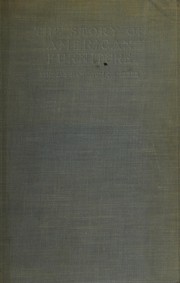 Cover of: The story of American furniture by Thomas H. Ormsbee