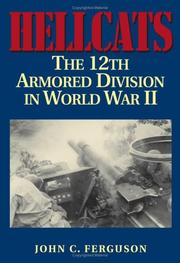 Cover of: Hellcats: The 12th Armored Division in World War II (Military History of Texas Series)