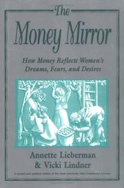 Cover of: The money mirror: how money reflects women's dreams, fears, and desires