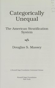 Cover of: Categorically unequal: the American stratification system