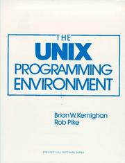 The UNIX programming environment by Brian W. Kernighan